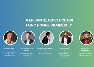 IA EN SANTÉ, QU’EST CE QUI FONCTIONNE VRAIMENT ?