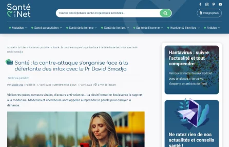 Santé : la contre-attaque s’organise face à la déferlante des infox avec le Pr David Smadja