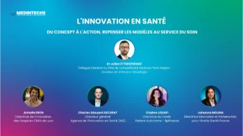 L'INNOVATION EN SANTÉ : DU CONCEPT À L'ACTION – REPENSER LES MODÈLES AU SERVICE DU SOIN