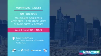 Structurer, connecter, accélérer : la stratégie santé de Paris Ouest La Défense
