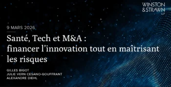 Santé, Tech et M&A : financer l’innovation tout en maîtrisant les risques